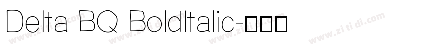Delta BQ BoldItalic字体转换